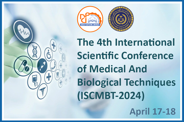 The 4th International Scientific Conference of Medical And Biological Techniques (ISCMBT-2024)